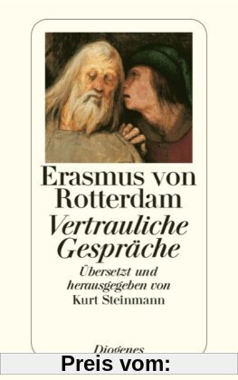 Vertrauliche Gespräche. Erasmus von Rotterdam